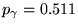 $p_\gamma = 0.511$